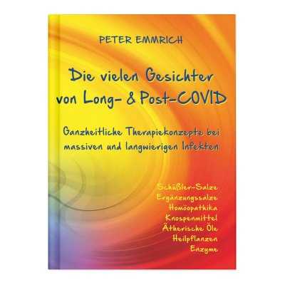 DIE VIELEN GESICHTER VON LONG- & POST-COVID Buch | Literatur vom Facharzt Peter Emmrich 2024 zu den Auswirkungen der Erkrankung
