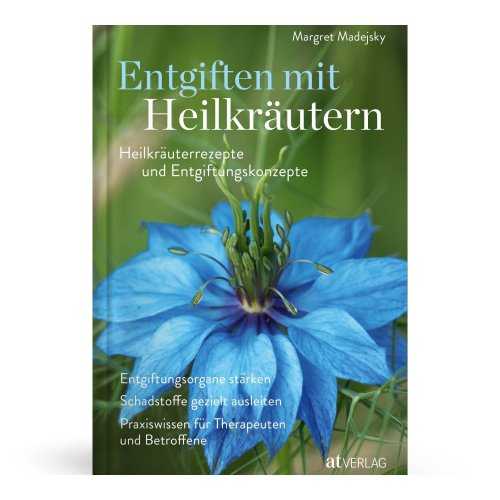 BUCH | ENTGIFTEN MIT HEILKRÄUTERN Rezepte u....
